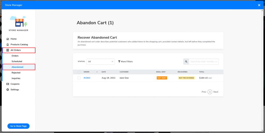Go to Store Manager, All Orders, then Abandoned to access to the Abandon Cart interface